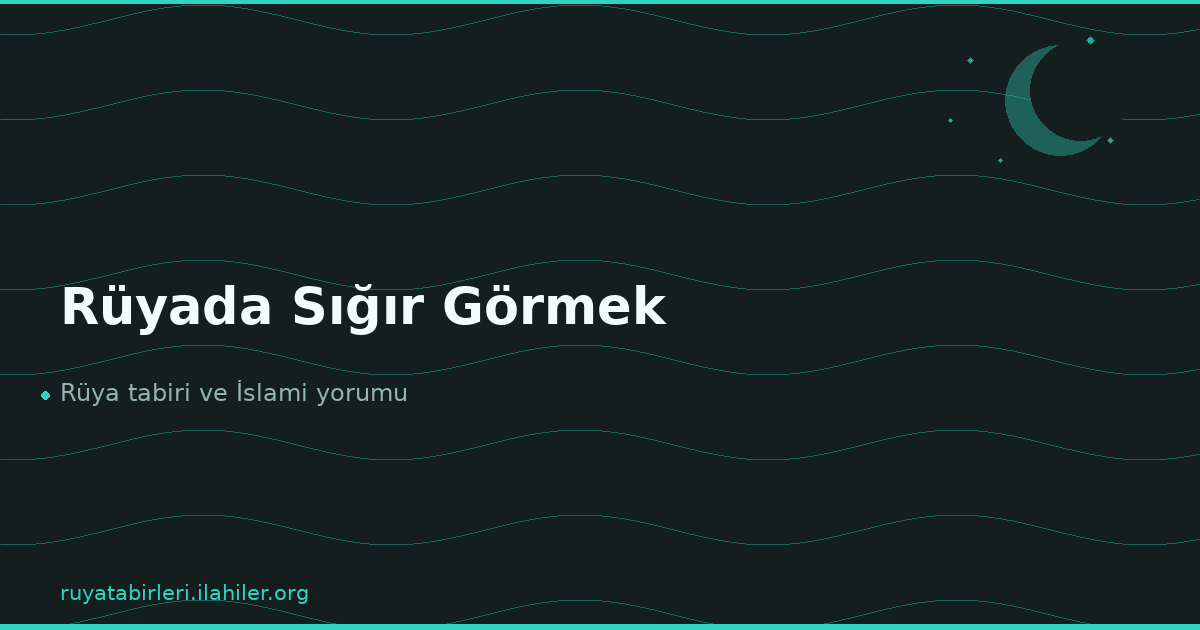 Rüyada Sığır Görmek