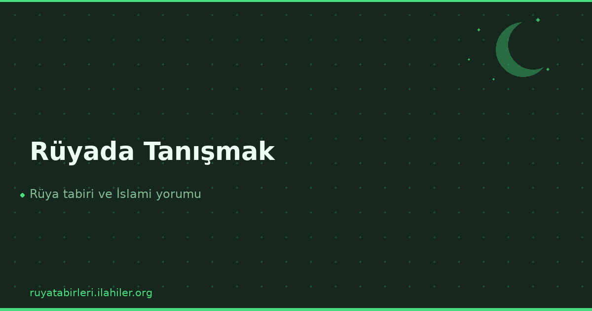 Rüyada Tanışmak
