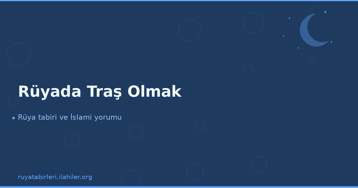 Rüyada Traş Olmak