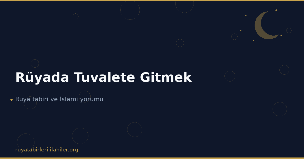 Rüyada Tuvalete Gitmek