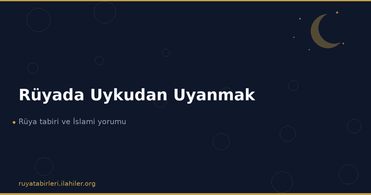 Rüyada Uykudan Uyanmak