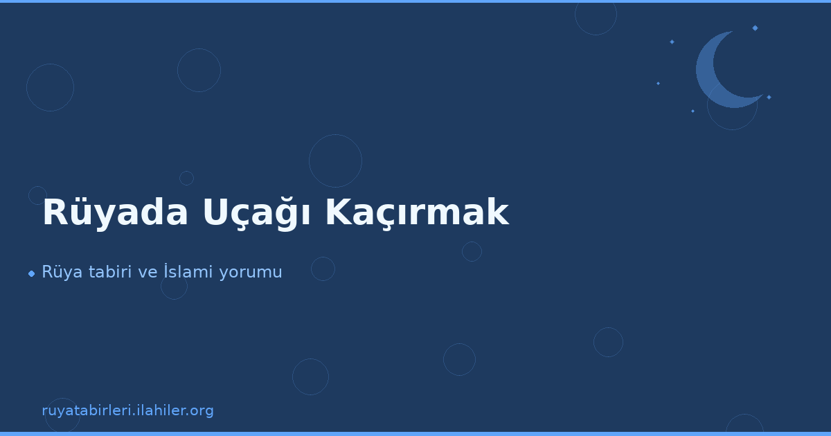 Rüyada Uçağı Kaçırmak