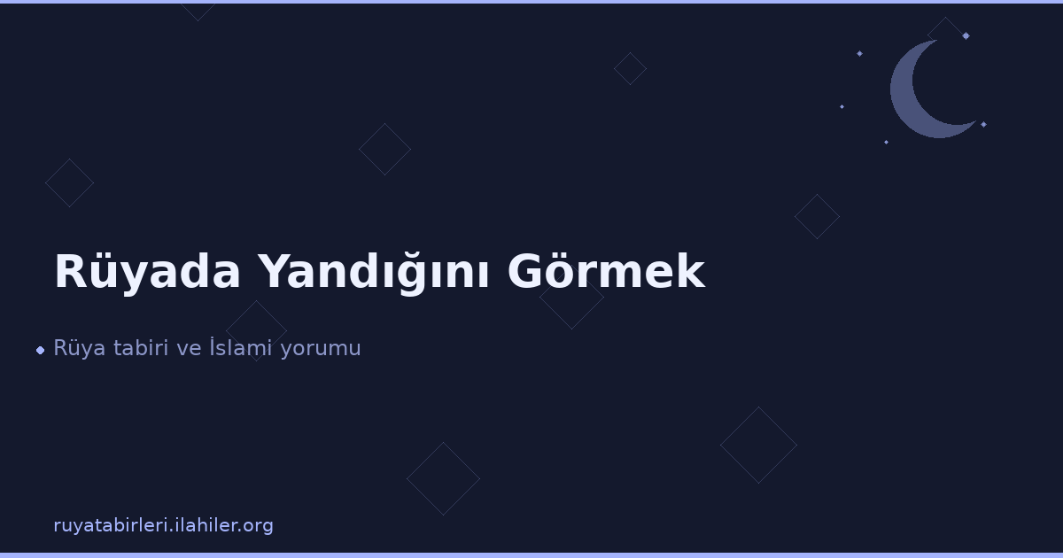 Rüyada Yandığını Görmek