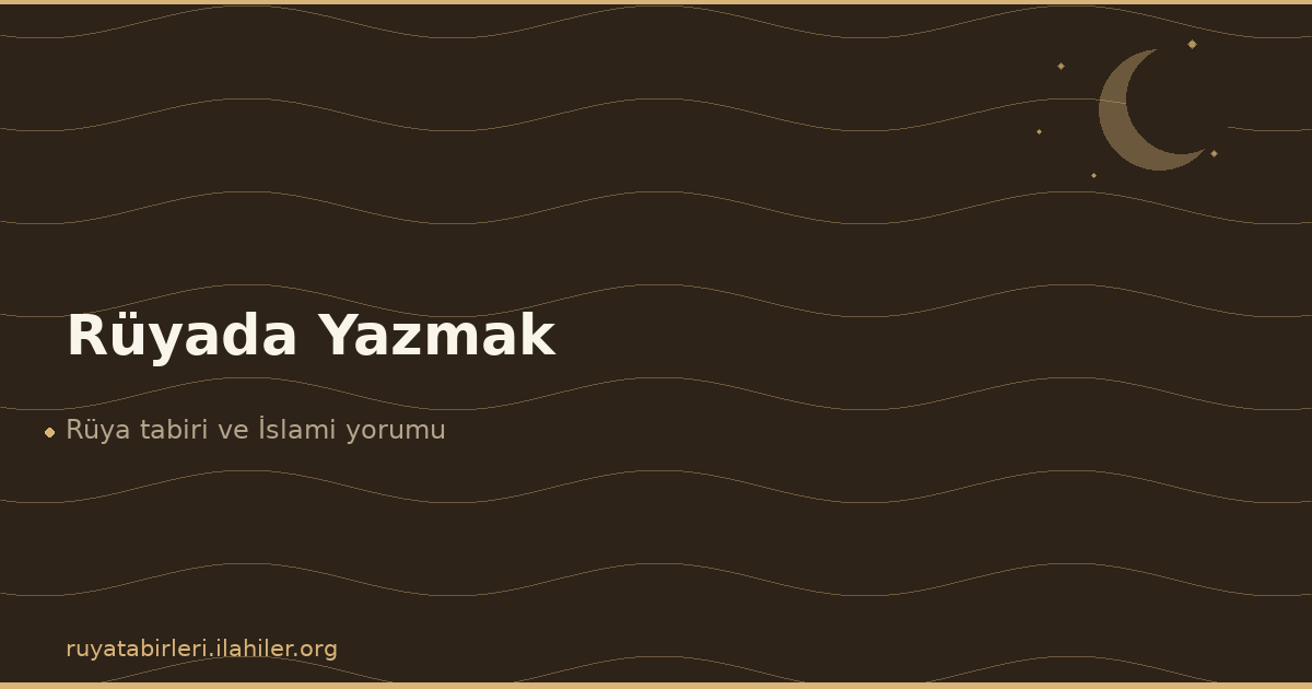 Rüyada Yazmak