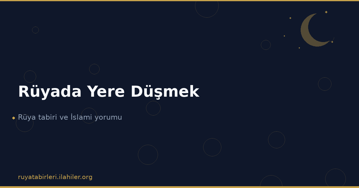 Rüyada Yere Düşmek