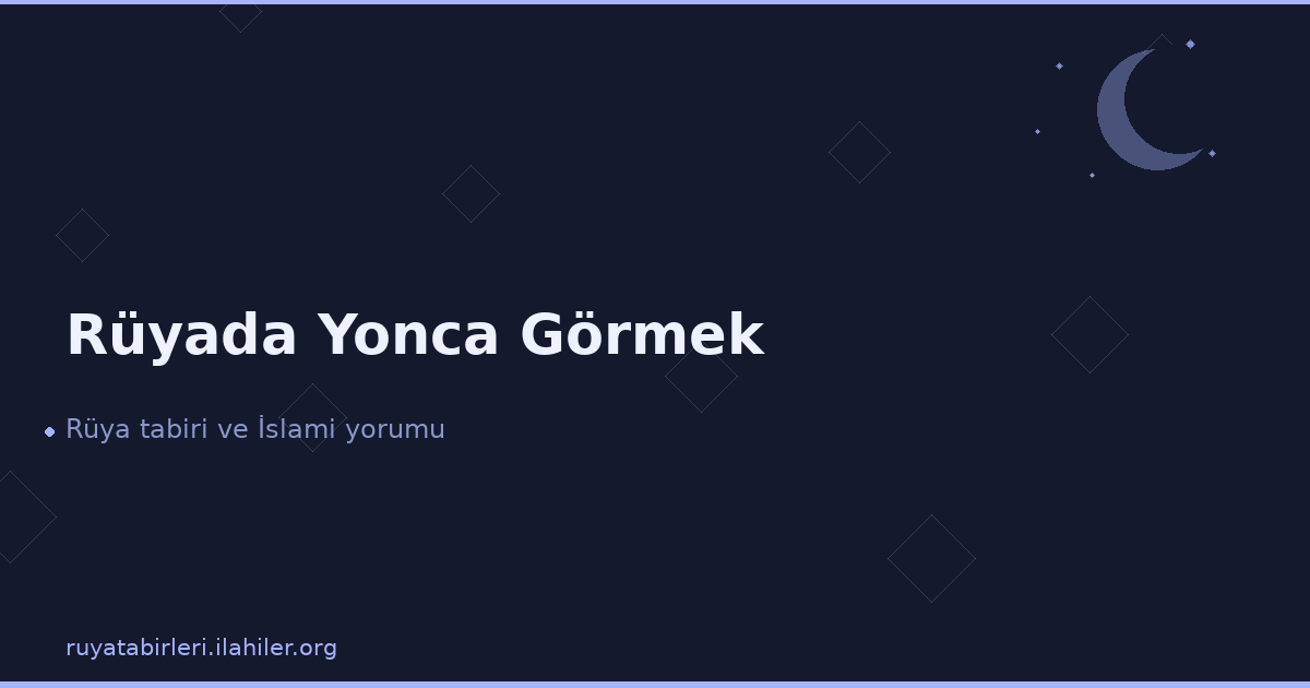 Rüyada Yonca Görmek