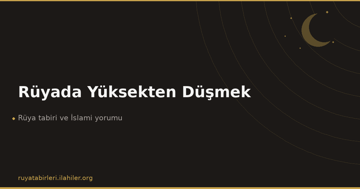 Rüyada Yüksekten Düşmek