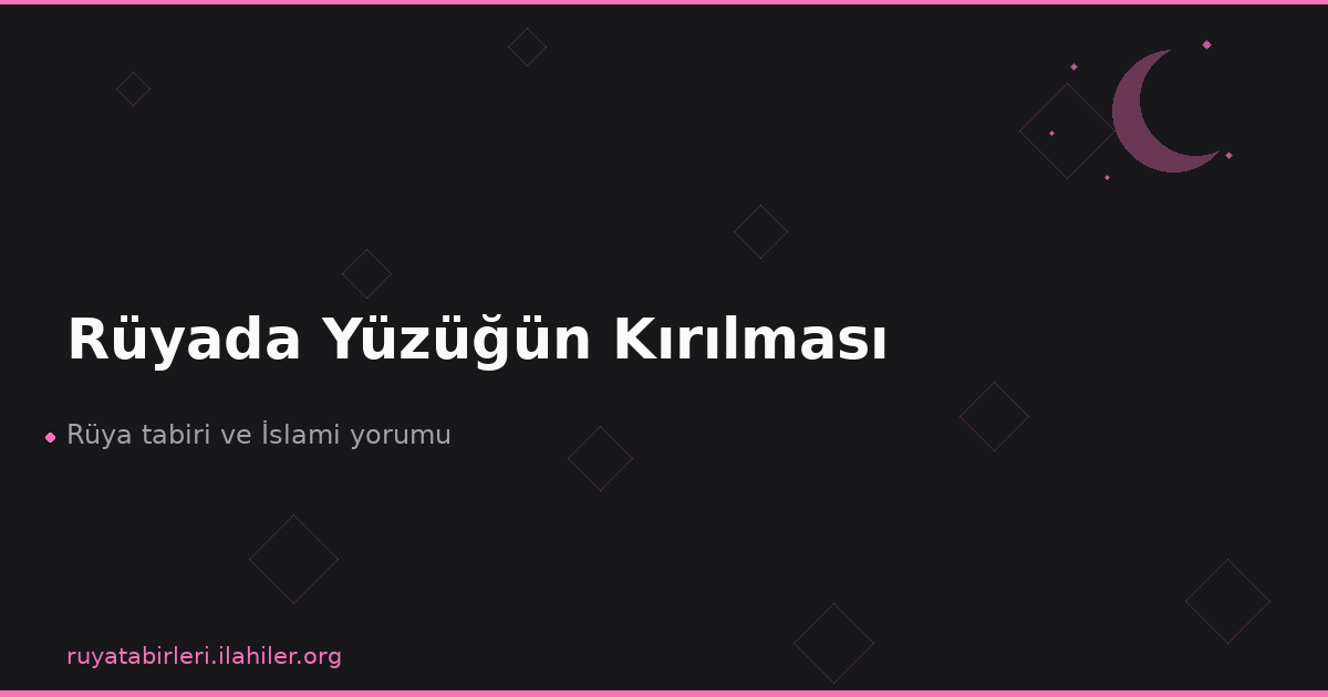 Rüyada Yüzüğün Kırılması