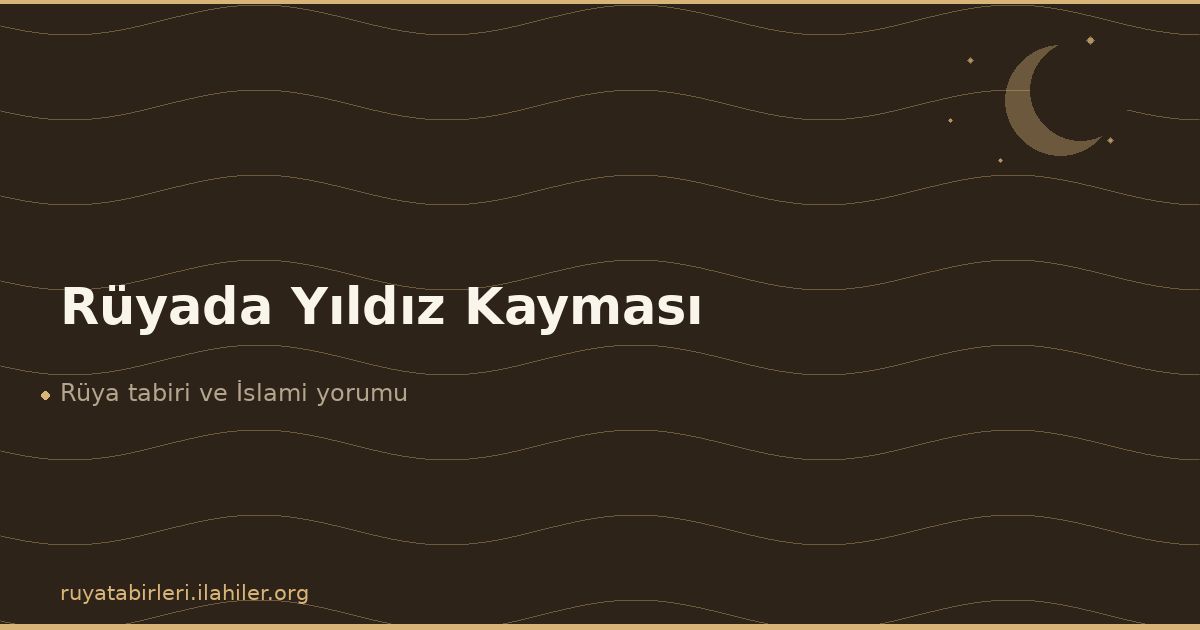 Rüyada Yıldız Kayması
