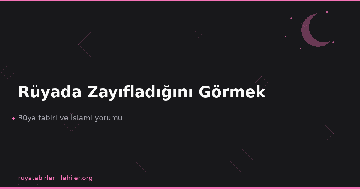 Rüyada Zayıfladığını Görmek