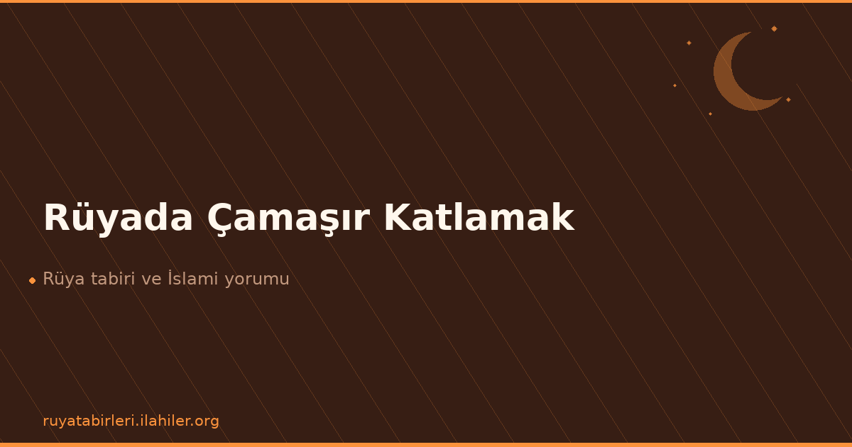 Rüyada Çamaşır Katlamak