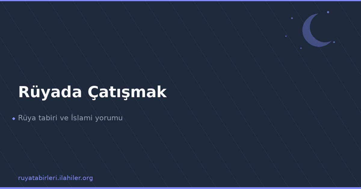 Rüyada Çatışmak