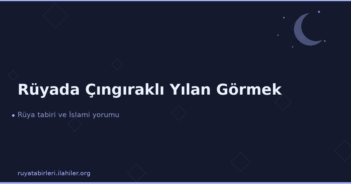 Rüyada Çıngıraklı Yılan Görmek