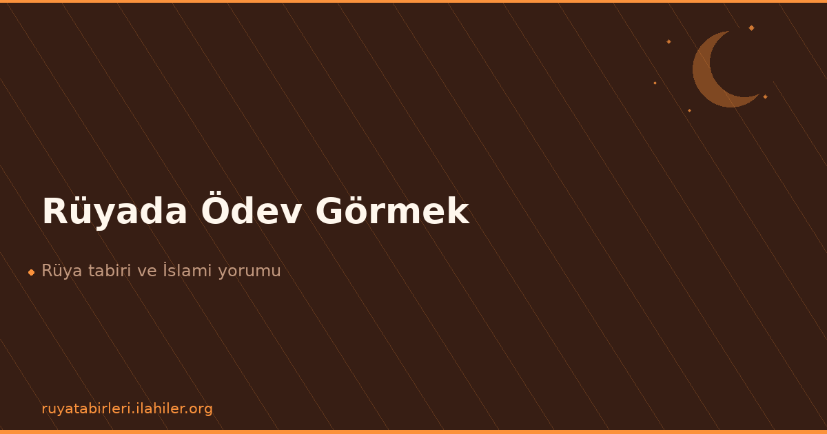 Rüyada Ödev Görmek