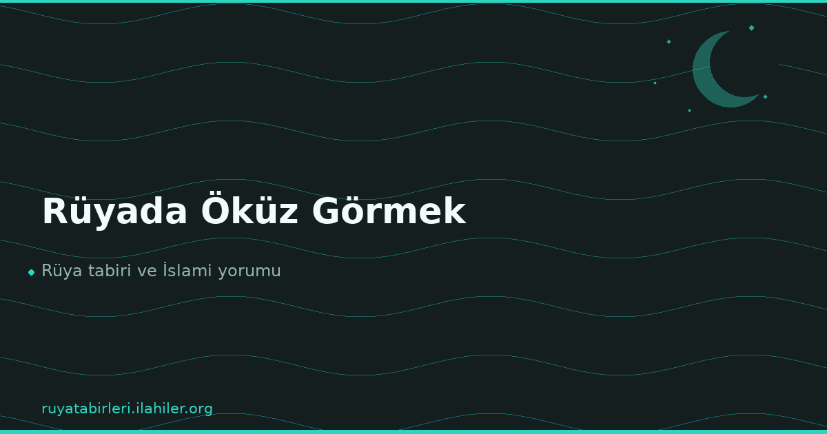 Rüyada Öküz Görmek