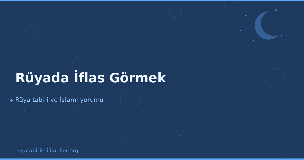 Rüyada İflas Görmek