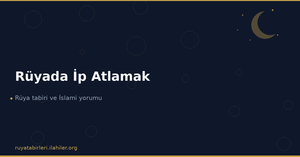 Rüyada İp Atlamak