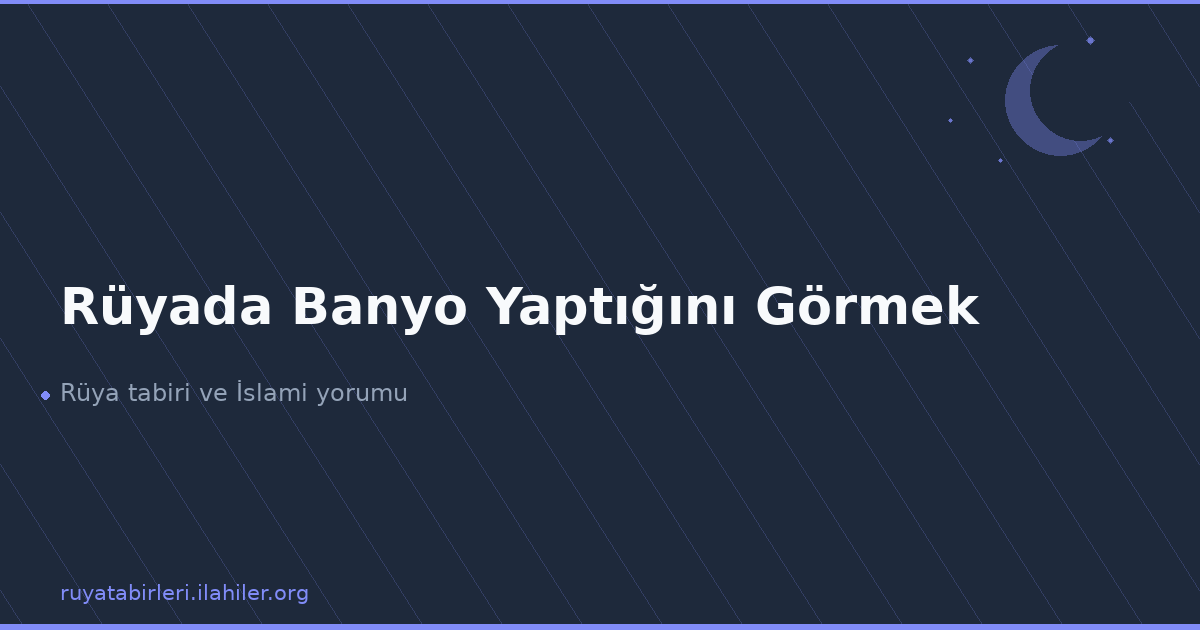 Rüyada Banyo Yaptığını Görmek