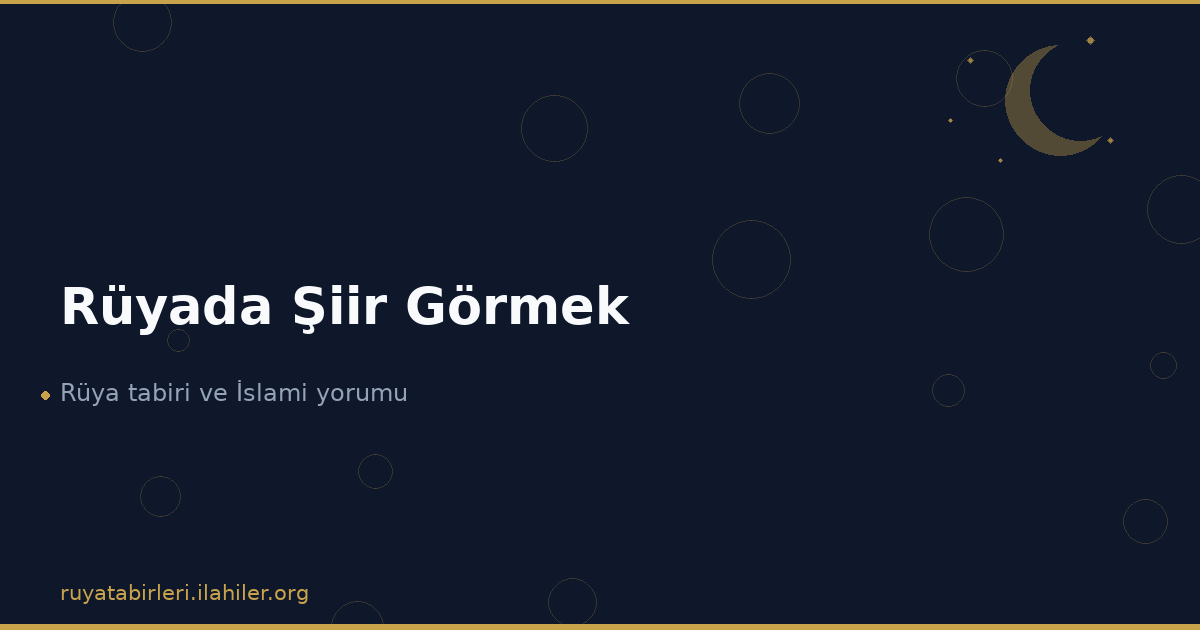Rüyada Şiir Görmek