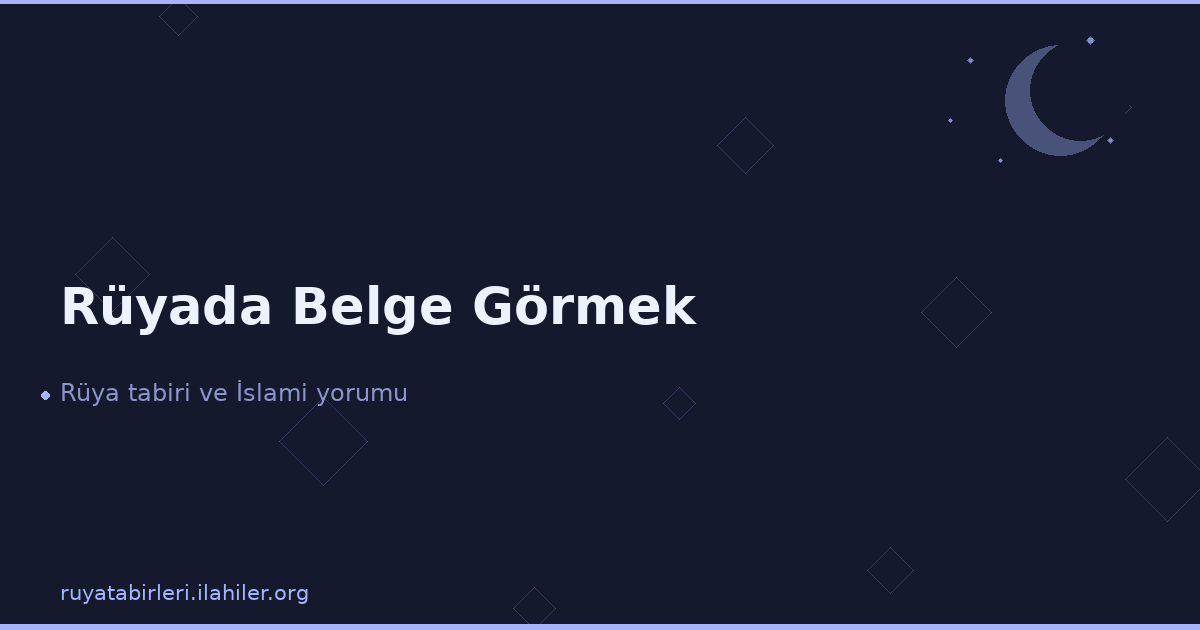 Rüyada Belge Görmek