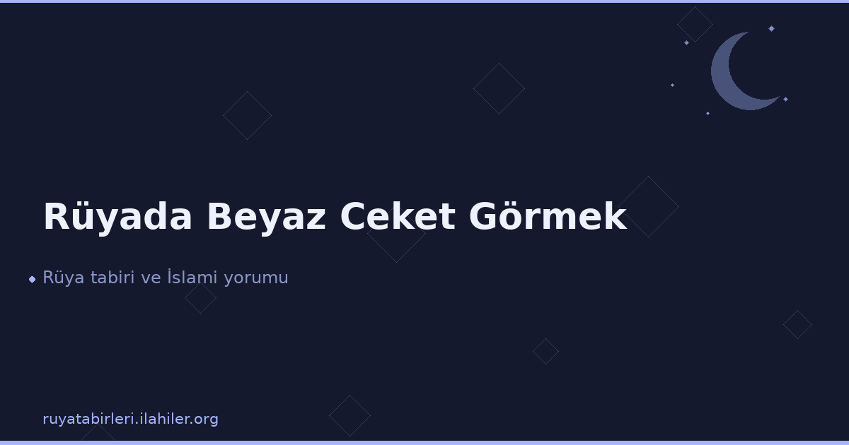 Rüyada Beyaz Ceket Görmek