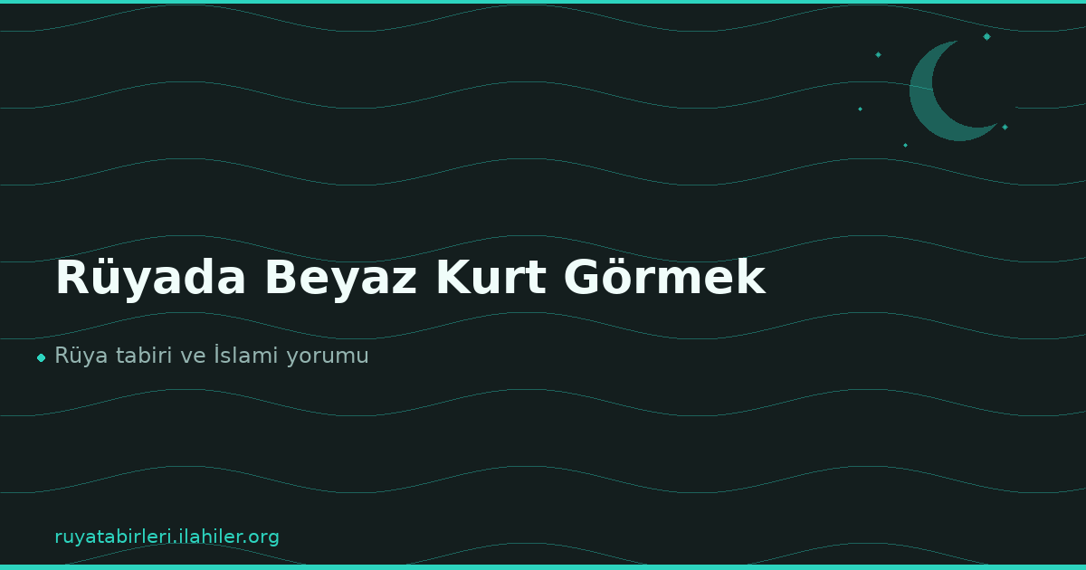 Rüyada Beyaz Kurt Görmek